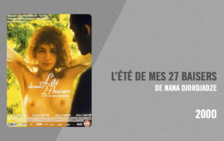 Filmographie Pierre Richard - L'Été de mes 27 baisers (Nana Djordjadze, 2000)