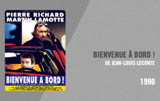 Filmographie Pierre Richard - Bienvenue à bord (Jean-Louis Leconte, 1990)