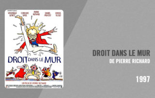 Filmographie Pierre Richard - Droit dans le mur (Pierre Richard, 1997)