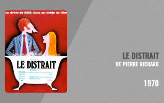 Filmographie Pierre Richard - Le Distrait (Pierre Richard, 1970)