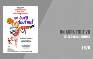 Filmographie Pierre Richard - On aura tout vu (Georges Lautner, 1976)